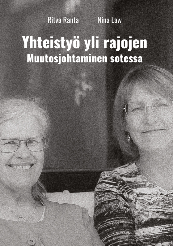 Yhteistyö yli rajojen: Muutosjohtaminen Sotessa
