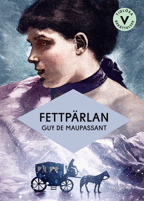 Fettpärlan (lättläst) (e-bok) av Guy de Maupassant