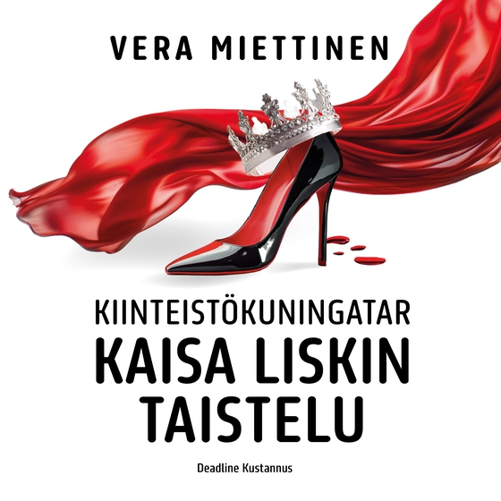 Kiinteistökuningatar Kaisa Liskin taistelu