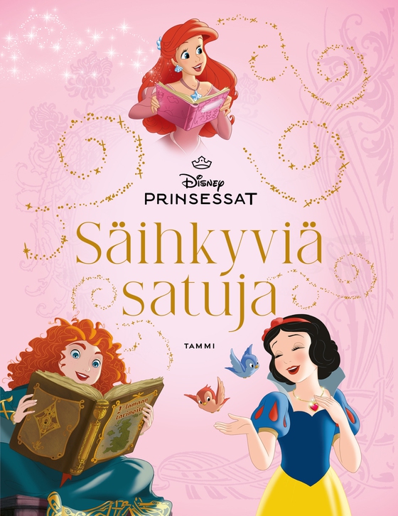Disney. Prinsessat. Säihkyviä satuja (e-bok) av Disney 