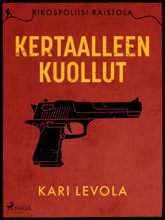 Kertaalleen kuollut (e-bok) av Kari Levola