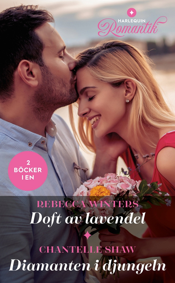 Doft av lavendel / Diamanten i djungeln (e-bok) av Rebecca Winters