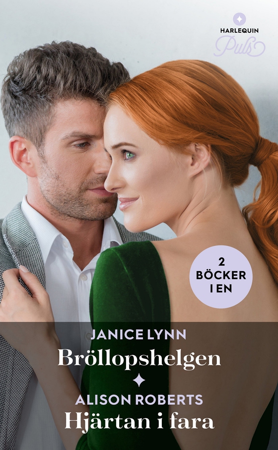 Bröllopshelgen / Hjärtan i fara (e-bok) av Janice Lynn