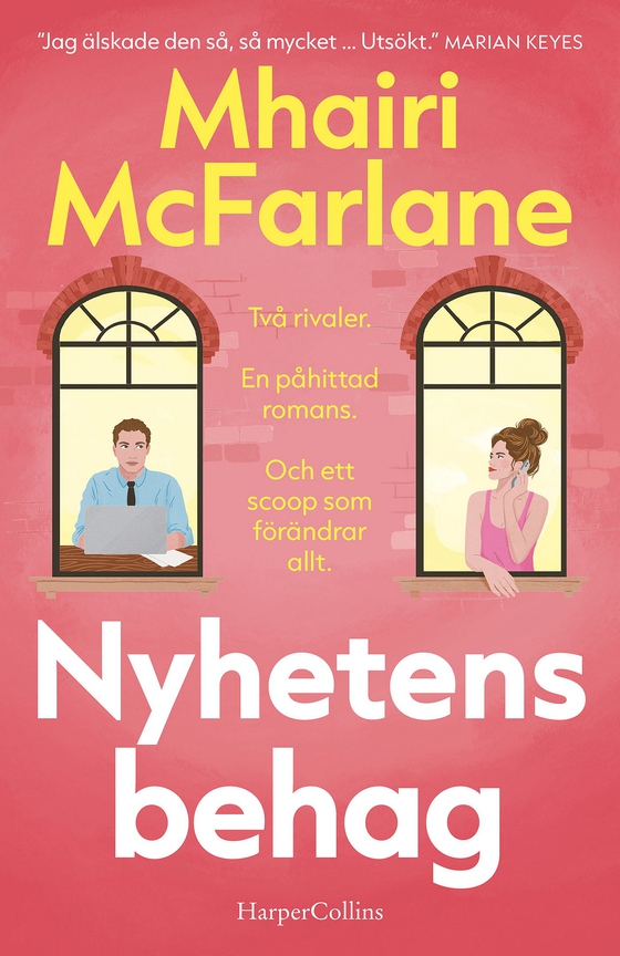 Nyhetens behag (e-bok) av Mhairi McFarlane