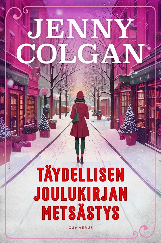 Täydellisen joulukirjan metsästys (e-bok) av Jenny Colgan