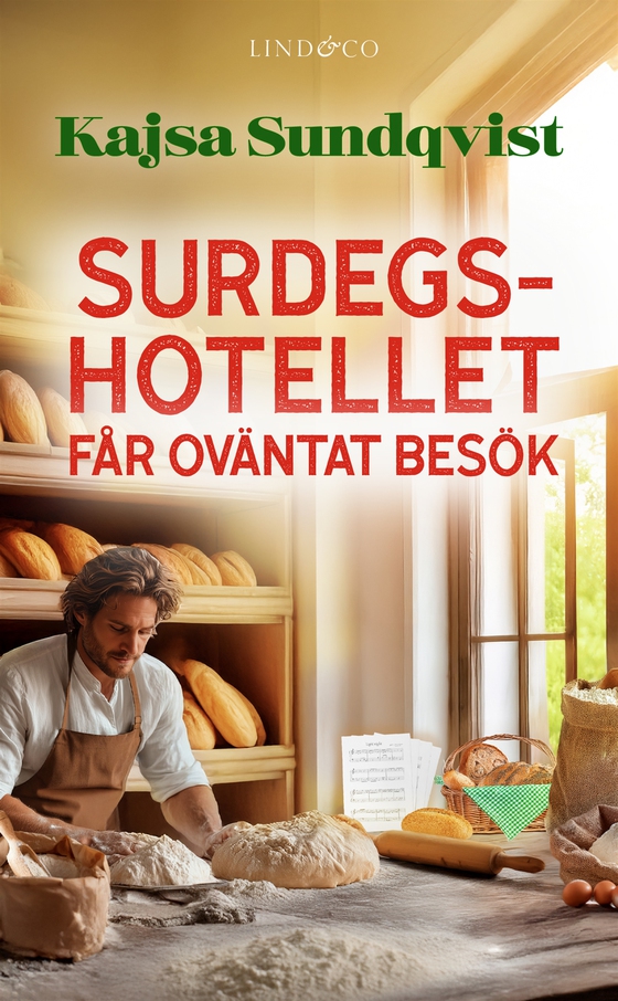 Surdegshotellet får oväntat besök