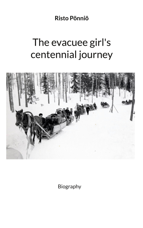 The evacuee girl's centennial journey: Biography