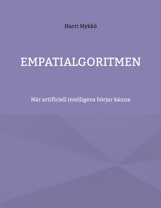 Empatialgoritmen: När artificiell intelligens börjar känna