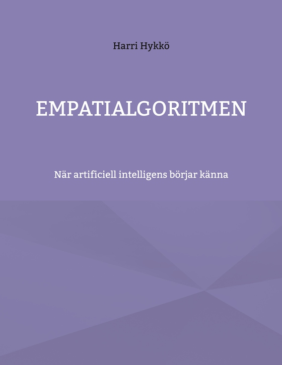 Empatialgoritmen: När artificiell intelligens börjar känna