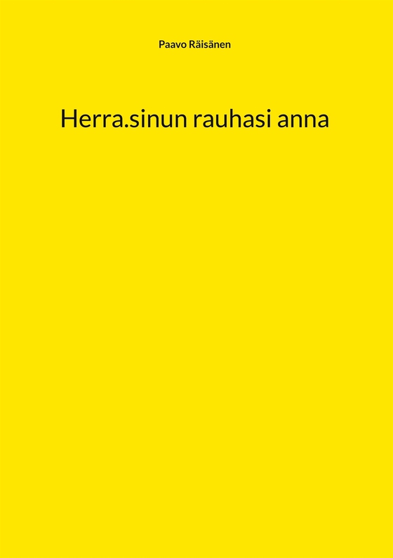 Herra.sinun rauhasi anna