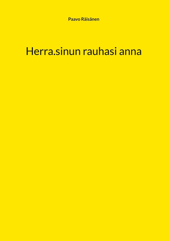 Herra.sinun rauhasi anna