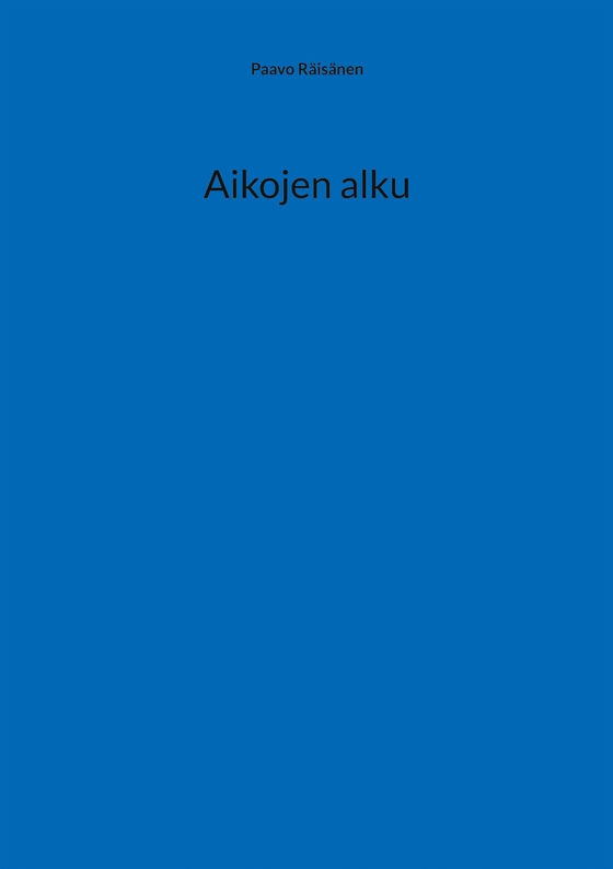 Aikojen alku