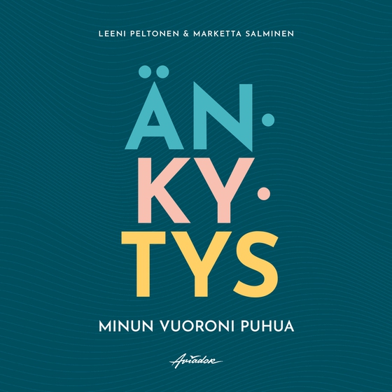 Änkytys - Minun vuoroni puhua
