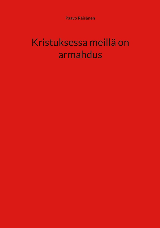 Kristuksessa meillä on armahdus