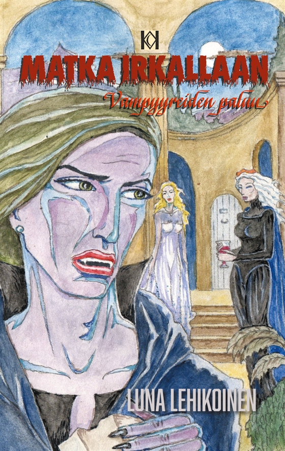 Matka Irkallaan: Vampyyreiden paluu