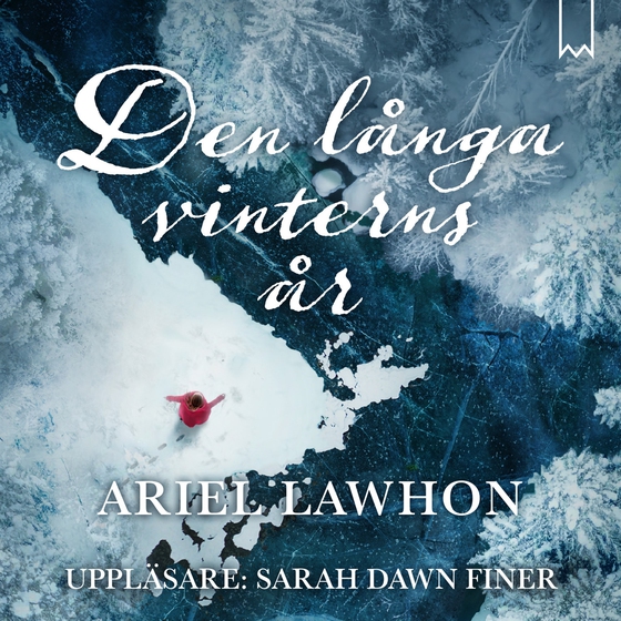 Den långa vinterns år