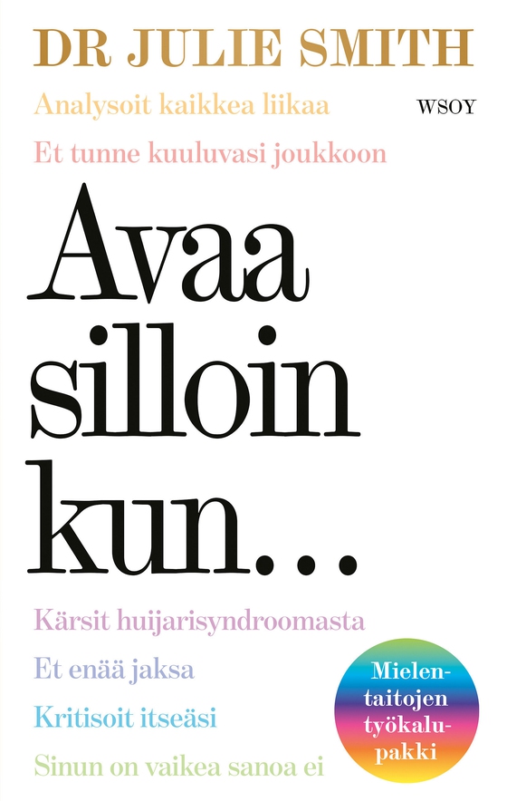 Avaa silloin kun...