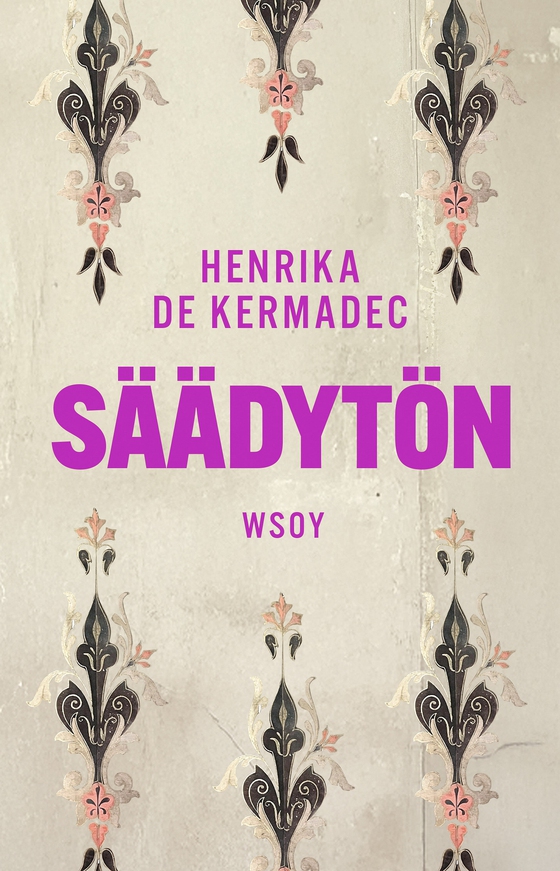 Säädytön (e-bok) av Henrika de Kermadec