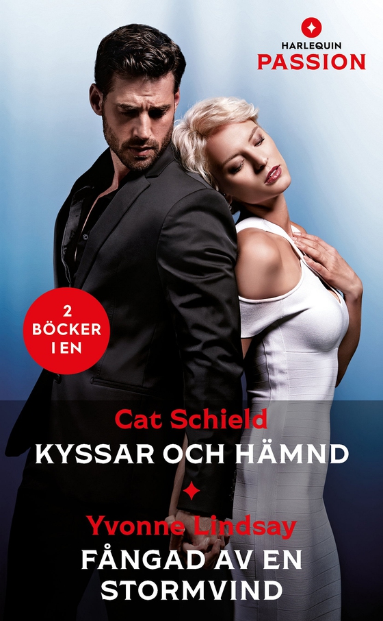 Kyssar och hämnd / Fångad av en stormvind