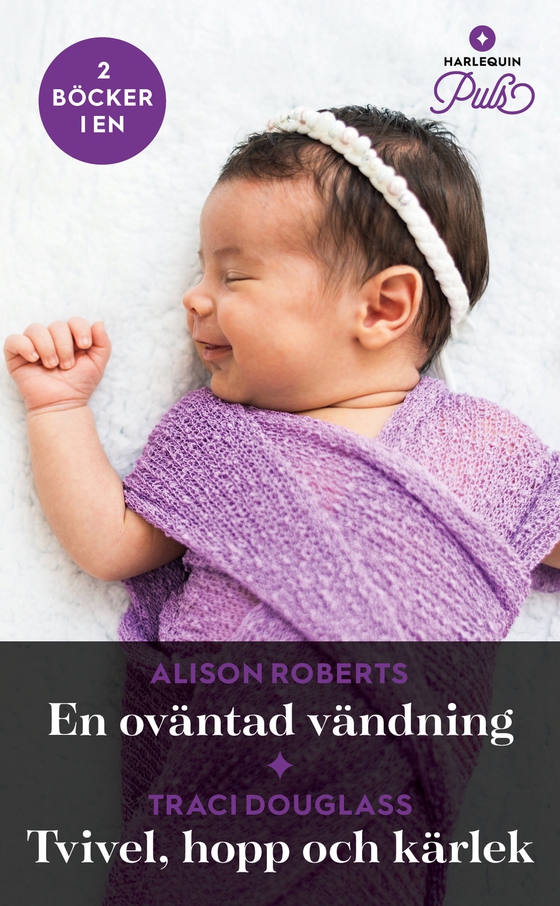 En oväntad vändning / Tvivel, hopp och kärlek