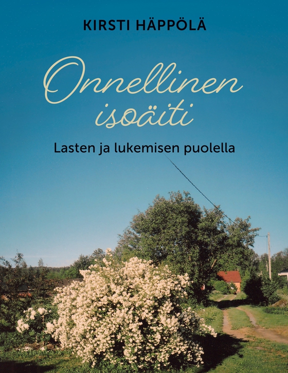 Onnellinen isoäiti: Lasten ja lukemisen puolella