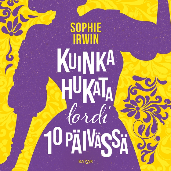 Kuinka hukata lordi 10 päivässä