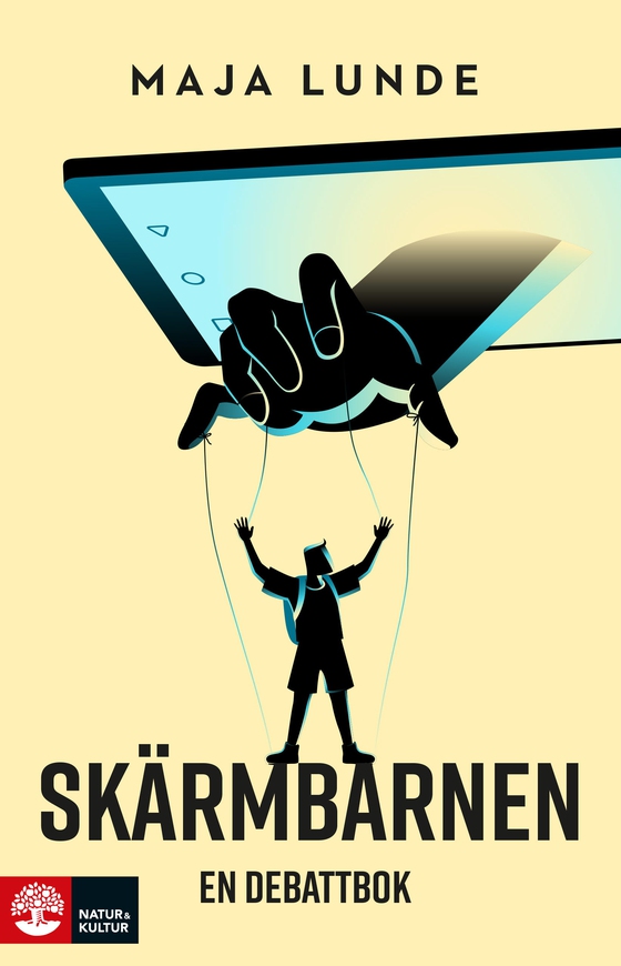 Skärmbarnen : en debattbok