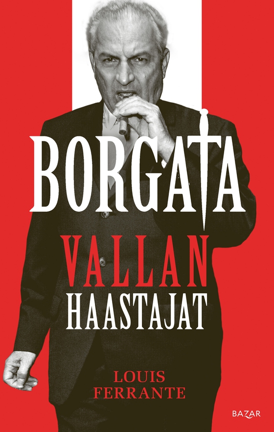 Borgata: vallan haastajat (e-bok) av Louis Ferrante