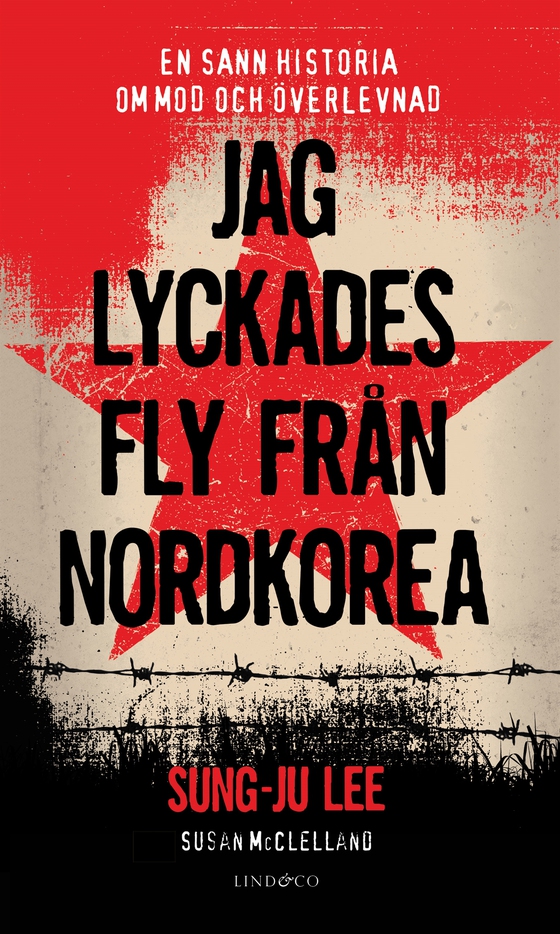 Jag lyckades fly från Nordkorea : en sann historia om mod och överlevnad (e-bok) av Susan McClelland