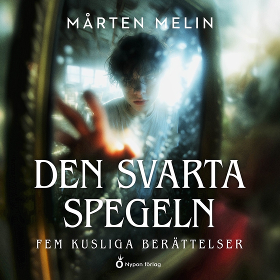 Den svarta spegeln - Fem kusliga berättelse