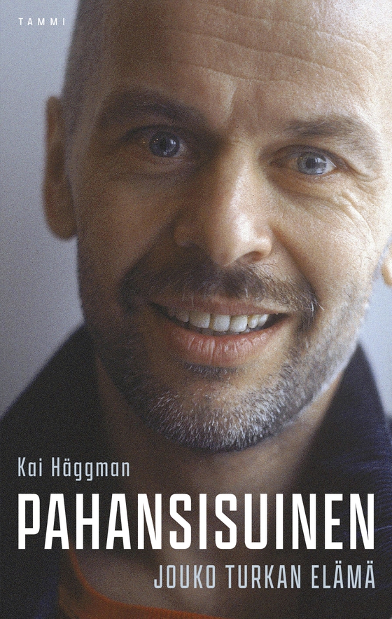 Pahansisuinen - Jouko Turkan elämä (e-bok) av Kai Häggman