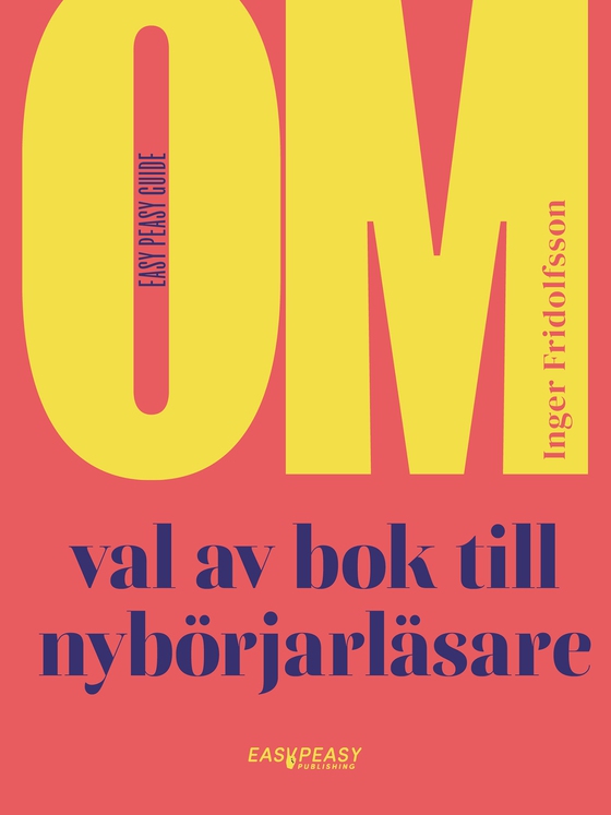 Om val av bok till nybörjarläsare (e-bok) av Inger Fridolfsson