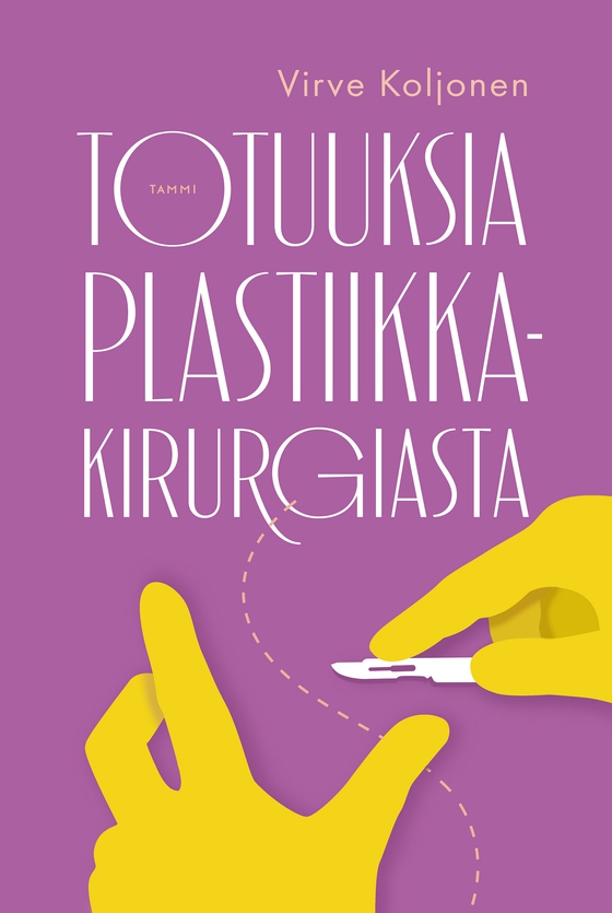 Totuuksia plastiikkakirurgiasta