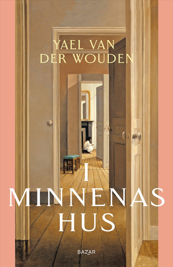 I minnenas hus (e-bok) av Yael van der Wouden