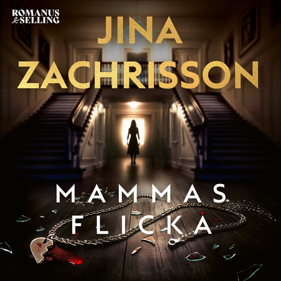 Mammas flicka (ljudbok) av Jina Zachrisson