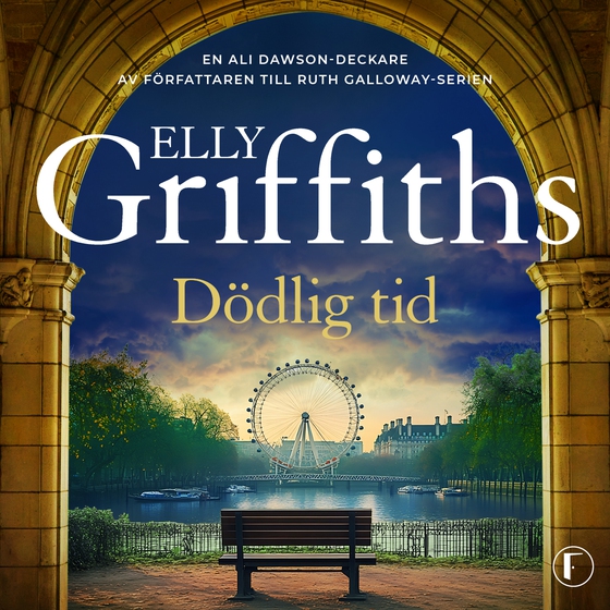 Dödlig tid (ljudbok) av Elly Griffiths