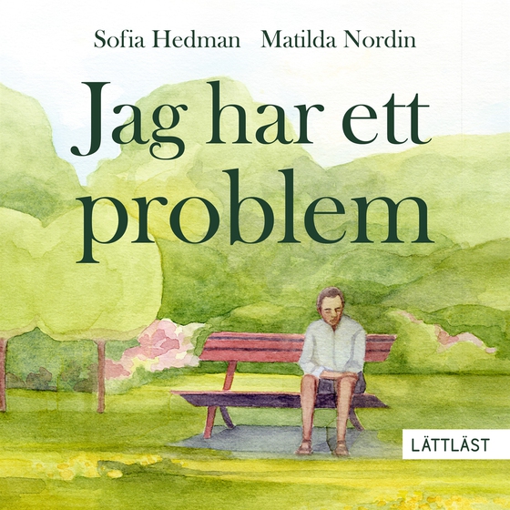 Jag har ett problem (lättläst)