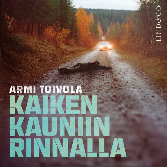 Kaiken kauniin rinnalla (ljudbok) av Armi Toivola