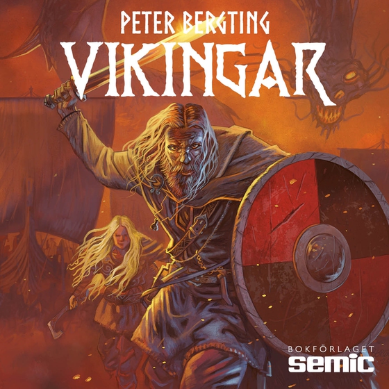 Vikingar : myter, sägner och fakta