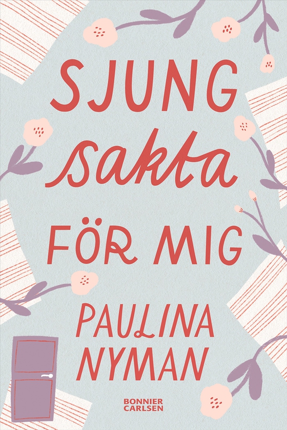 Sjung sakta för mig (e-bok) av Paulina Nyman