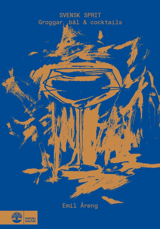 Svensk sprit : Groggar, bål & cocktails