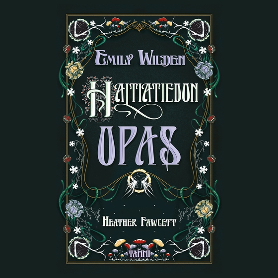 Emily Wilden haltiatiedon opas (ljudbok) av Heather Fawcett