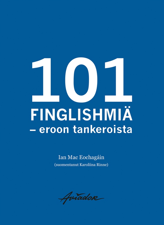101 finglishmiä - eroon tankeroista