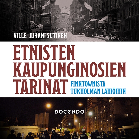 Etnisten kaupunginosien tarinat 
