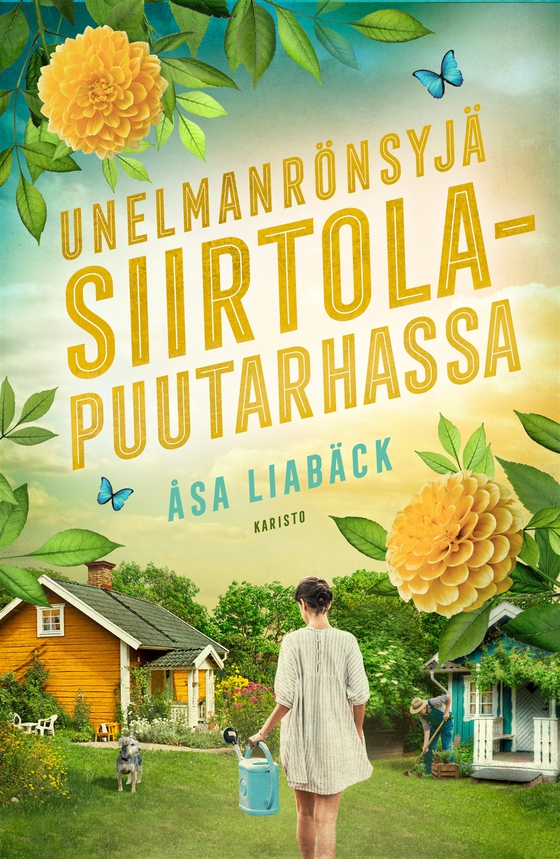 Unelmanrönsyjä siirtolapuutarhassa