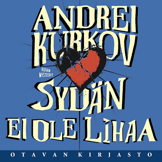 Sydän ei ole lihaa (ljudbok) av Andrei Kurkov