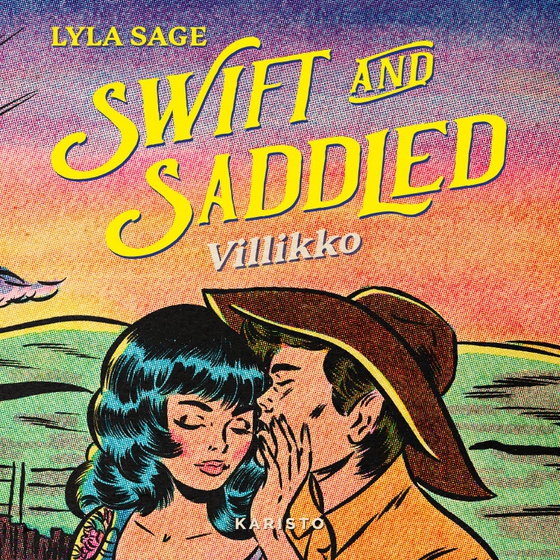 Swift and Saddled – Villikko
