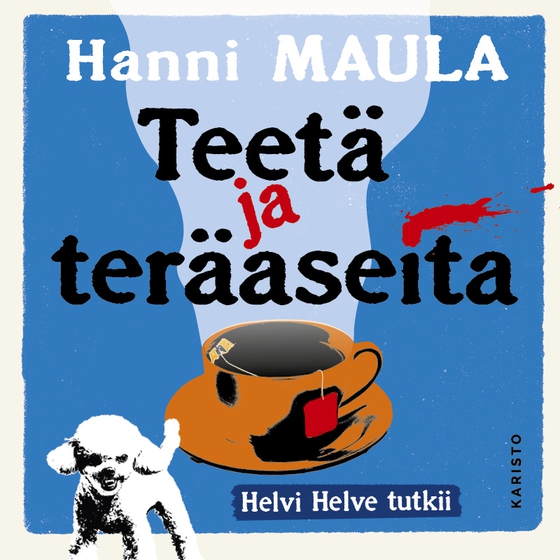 Teetä ja teräaseita