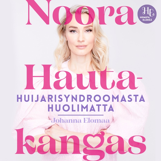 Noora Hautakangas – huijarisyndroomasta huolimatta