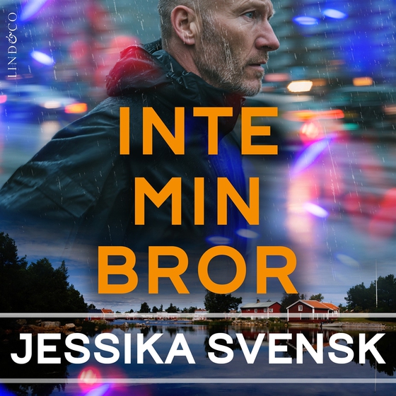 Inte min bror (ljudbok) av Jessika Svensk